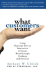 What Customers Want: Using Outcome-Driven Innovation to Create Breakthrough Products and Services