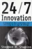 24/7 Innovation: A Blueprint for Surviving and Thriving in an Age of Change