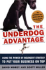 The Underdog Advantage: Using the Power of Insurgent Strategy to Put Your Business on Top