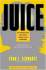 Juice: The Creative Fuel That Drives World-Class Inventors