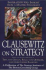 Clausewitz on Strategy: Inspiration and Insight from a Master Strategist