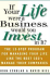 If Your Life Were a Business, Would You Invest In It?: The 13-Step Program for Managing Your Life Like the Best CEO's Manage Their Companies