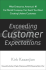 Exceeding Customer Expectations: What Enterprise, America’s #1 Car Rental Company, Can Teach You About Creating Lifetime Customers