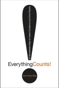 Everything Counts!: 52 Remarkable Ways to Inspire Excellence and Drive Results