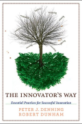 The Innovator's Way: Essential Practices for Successful Innovation