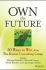Own the Future: 50 Ways to Win from The Boston Consulting Group