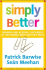 Simply Better: Winning and Keeping Customers by Delivering What Matters Most