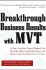 Breakthrough Business Results with MVT: A Fast, Cost-Free, 